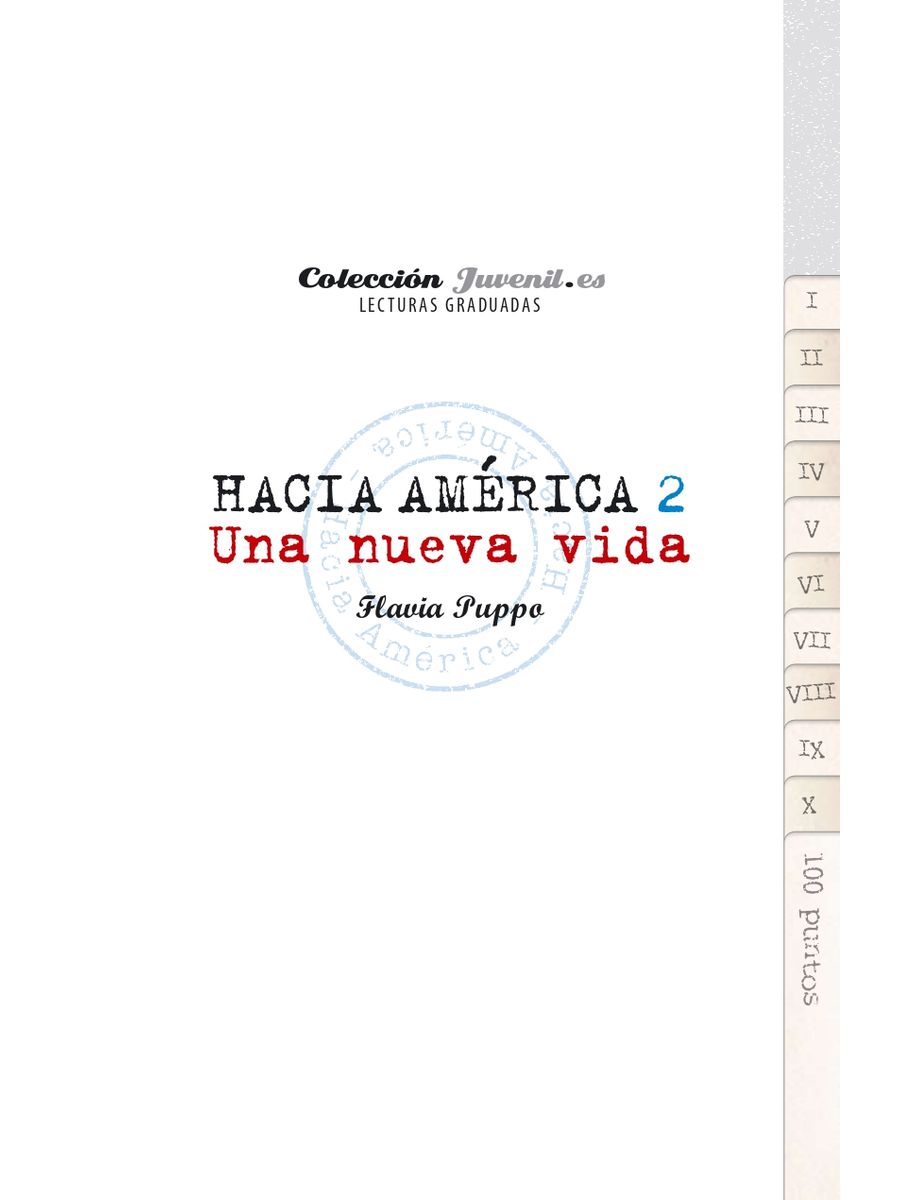 Hacia America 2 Una nueva vida + Audio