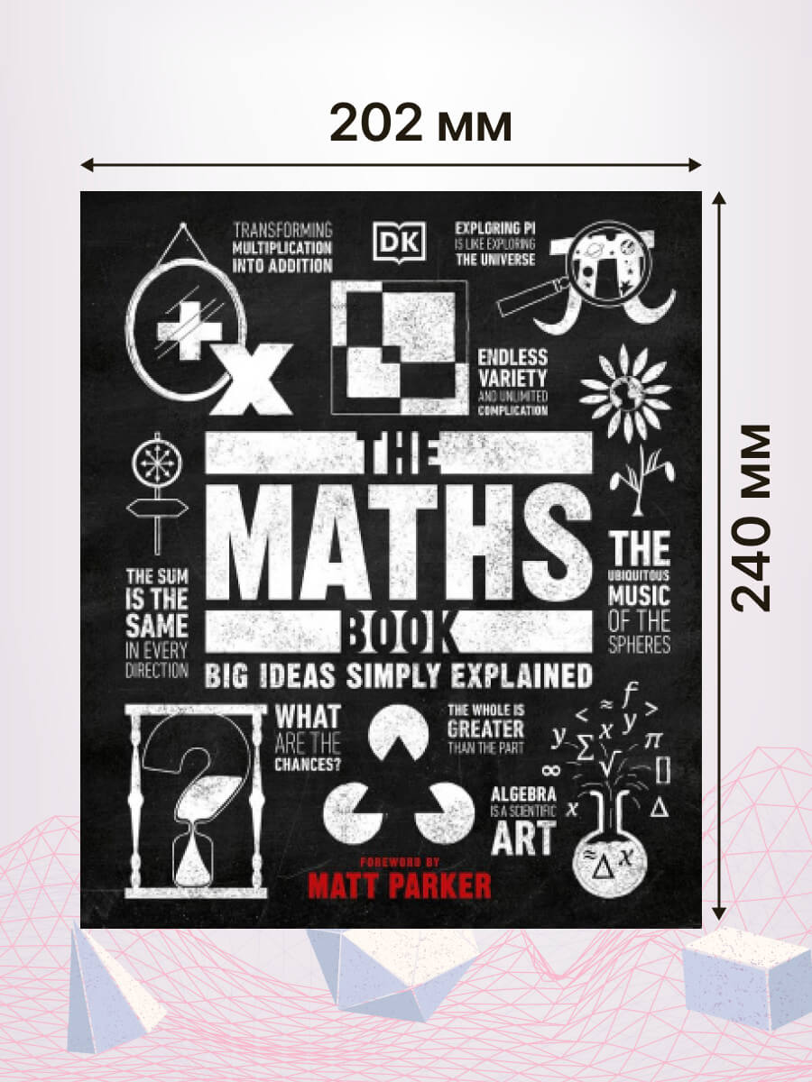 The Maths Book Big Ideas Simply Explained