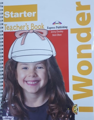 i Wonder  Starter Teacher's Book with Posters