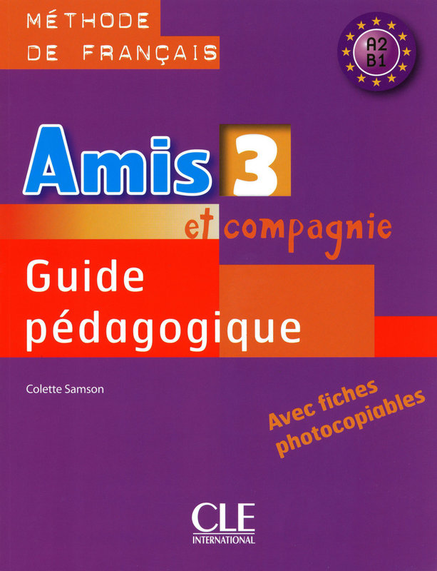 Amis et compagnie 3 Guide pedagogique