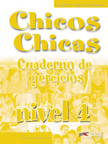 Chicos Chicas 4 Cuaderno de ejercicios