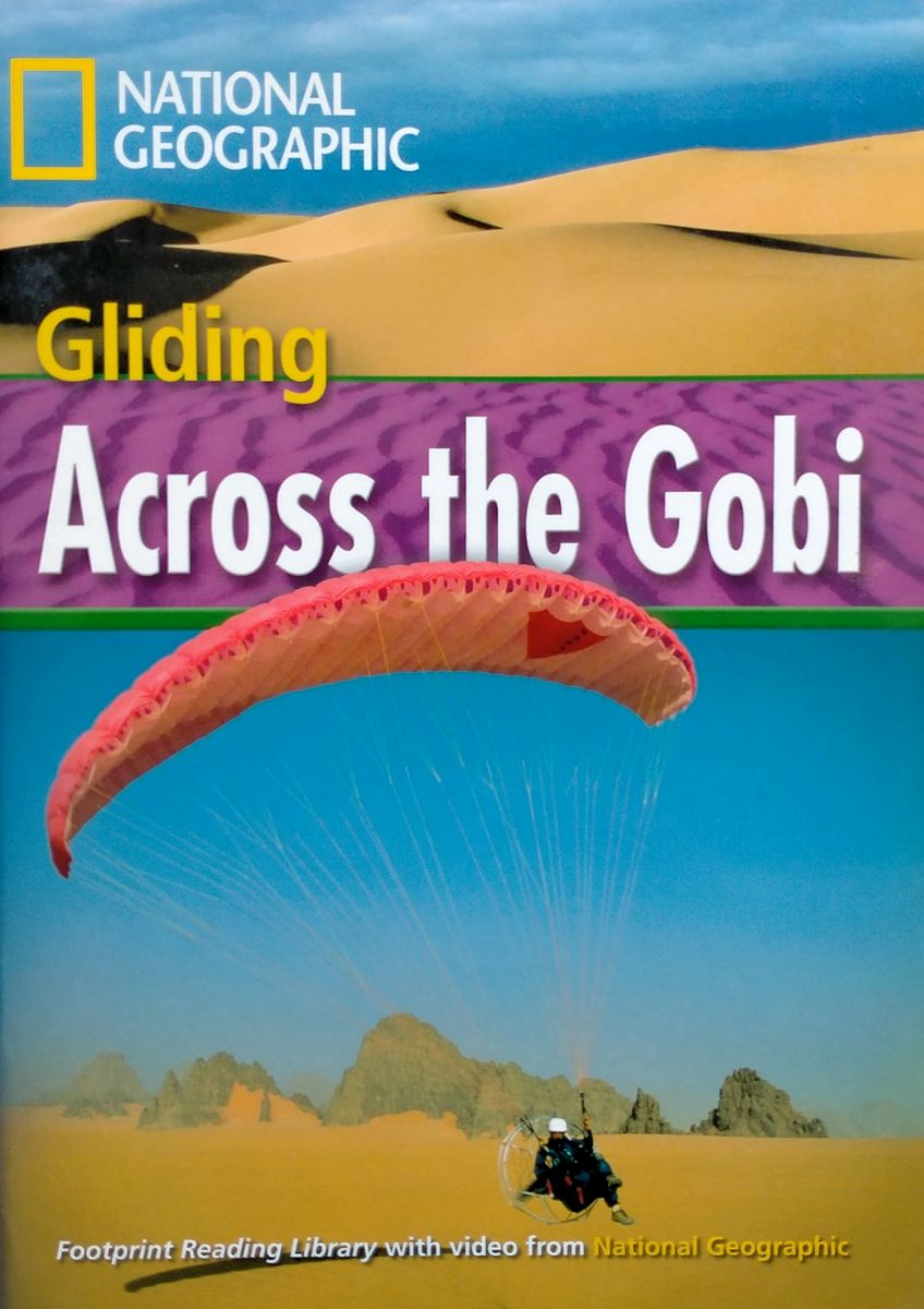 Footprint Reading Library 1600 Headwords Gliding Across the Gobi with Multi-ROM (B1)