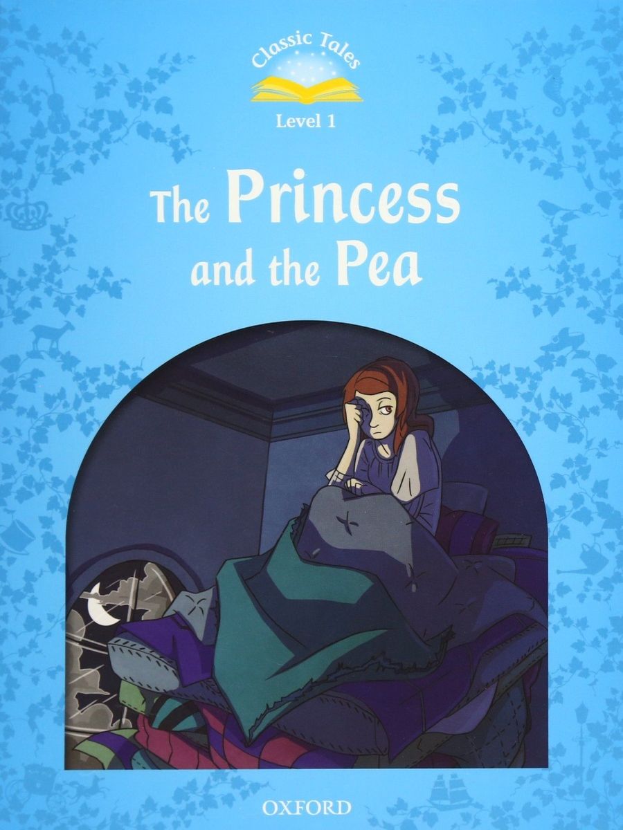 Classic Tales Level 1 The Princess and the Pea with Audio Download (access card inside)
