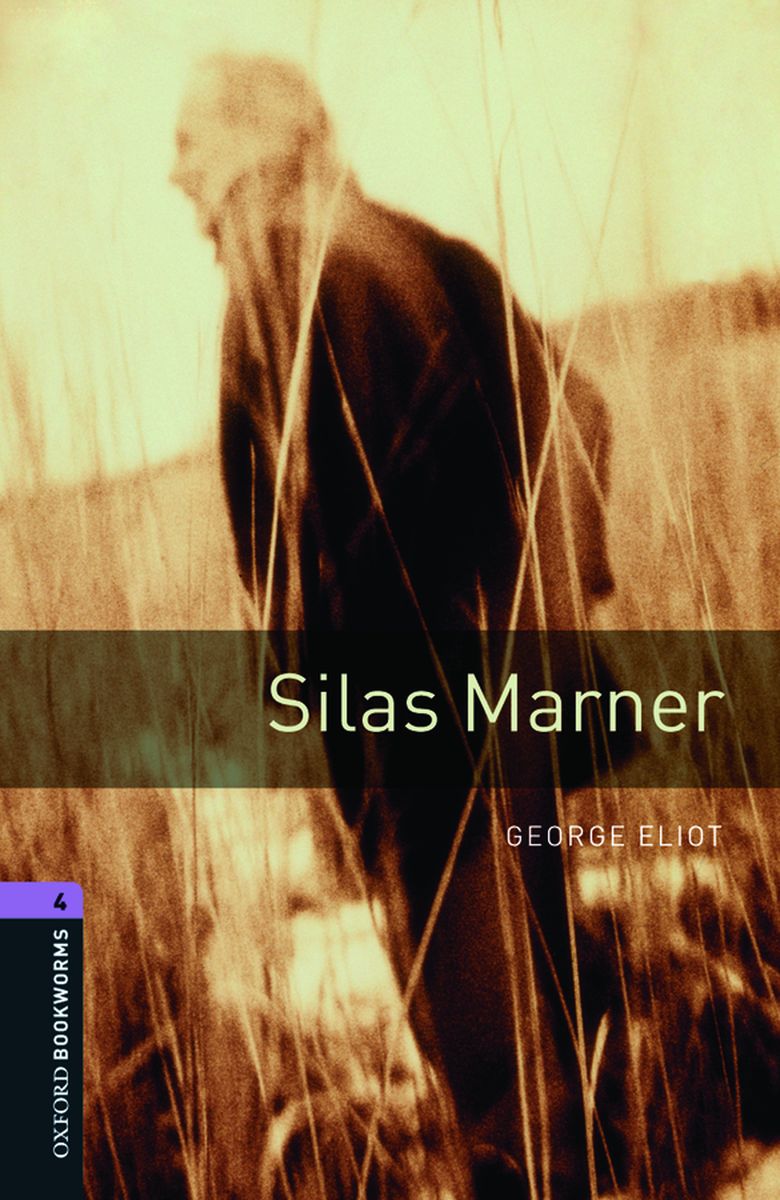 Oxford Bookworms Library 4 Silas Marner with Audio Download (access card inside)