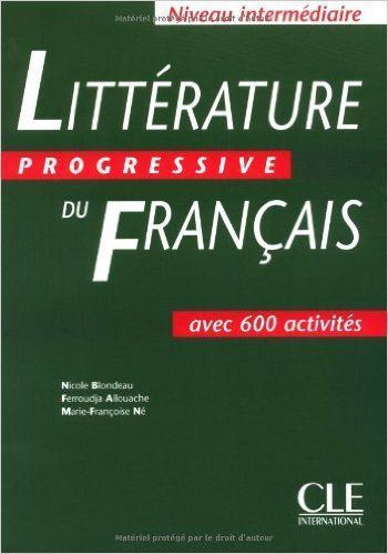 Litterature Progressive du Francais Intermediaire Livre
