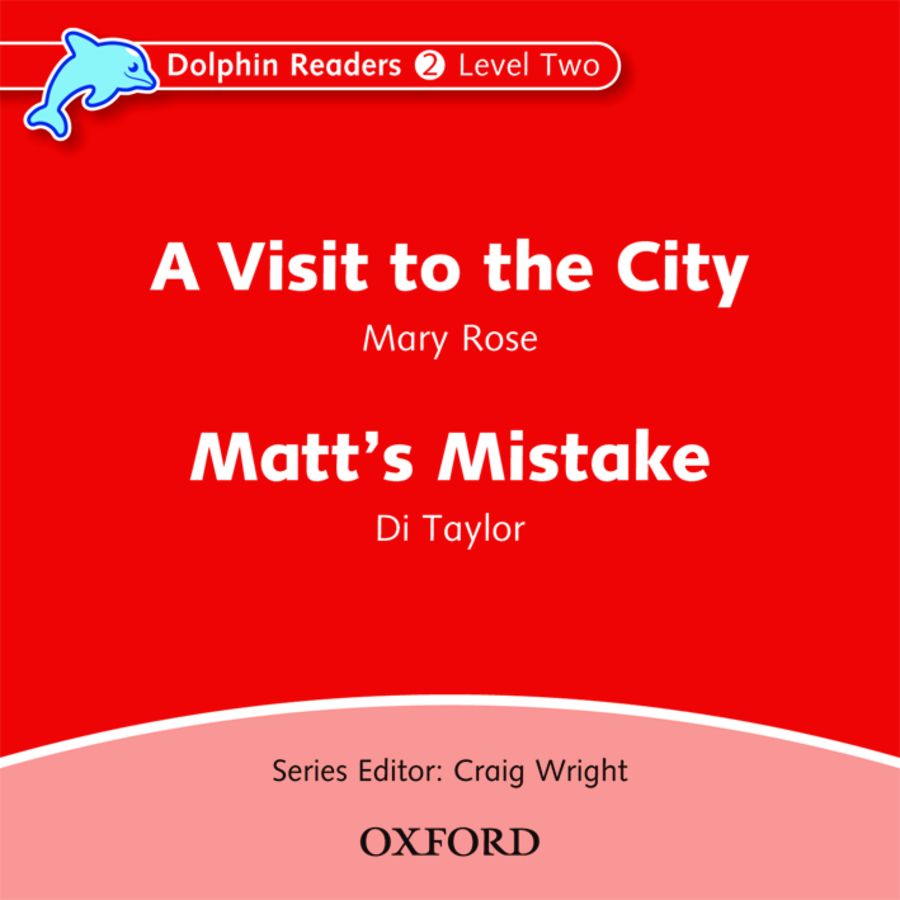 Dolphin Readers 2 A Visit to the City and Matt's Mistake Audio CD