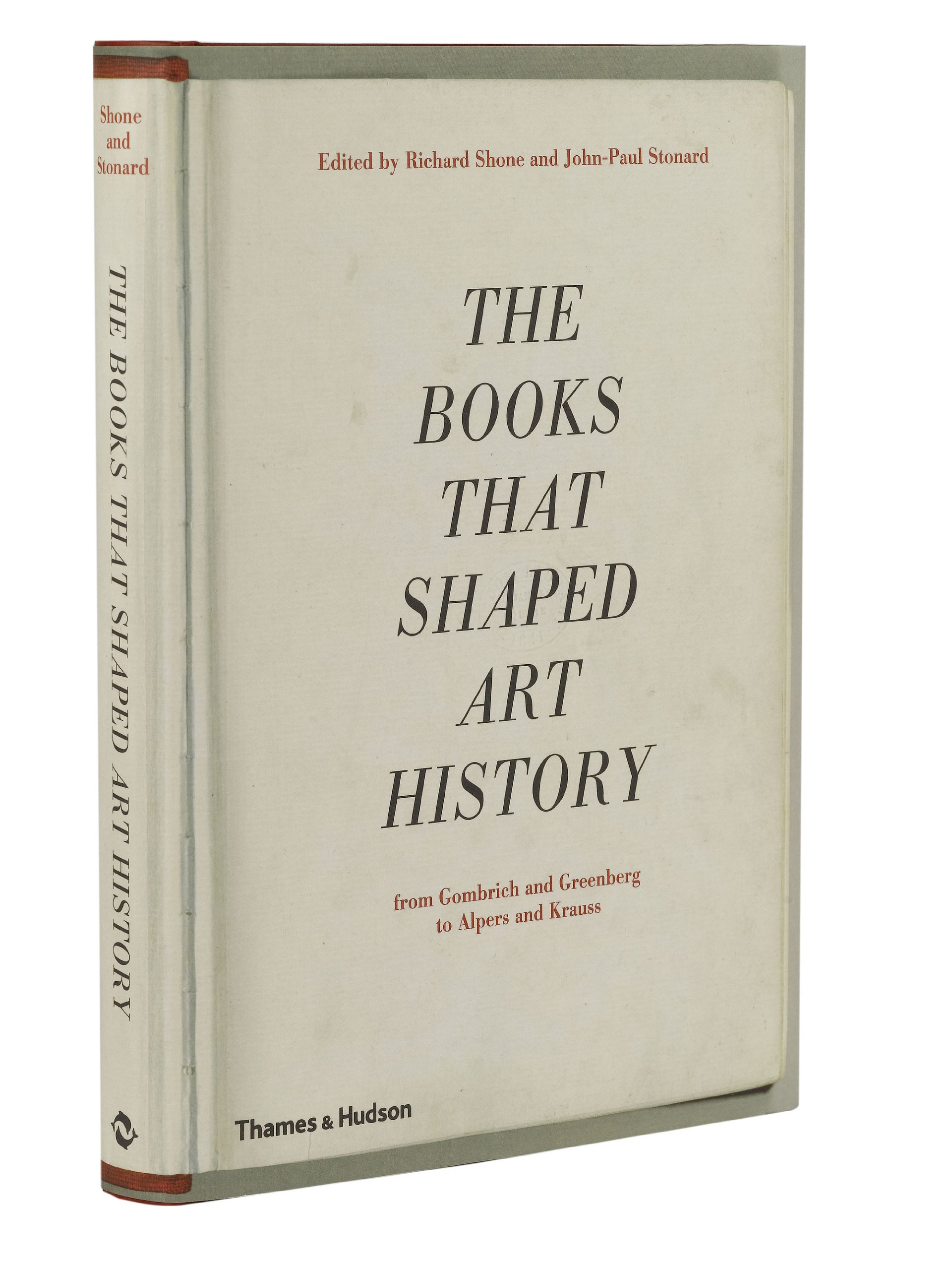 The Books that Shaped Art History: From Gombrich and Greenberg to Alpers and Krauss
