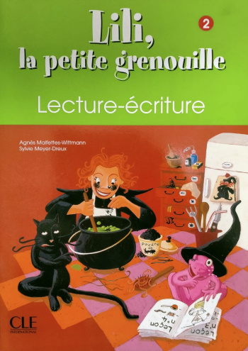 Lili, la petite grenouille 2 Cahier de lecture-ecriture