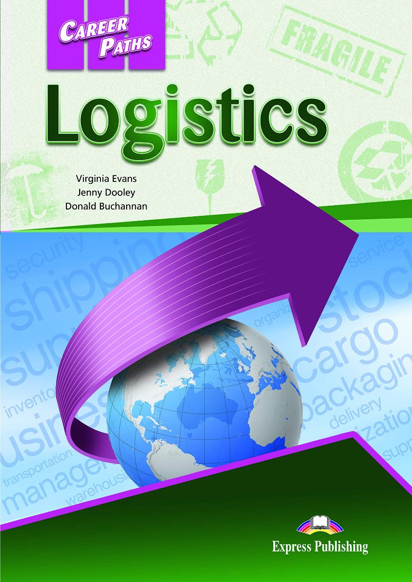 Career Paths Logistics Teacher's Guide, Student's Book with Digibook and Online Audio