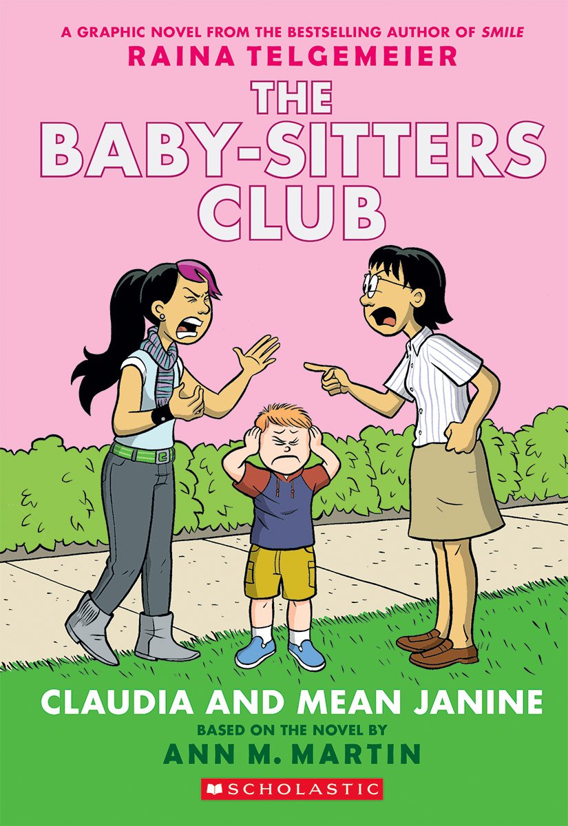 The Baby-Sitters Club 4 Claudia and Mean Janine A Graphic Novel