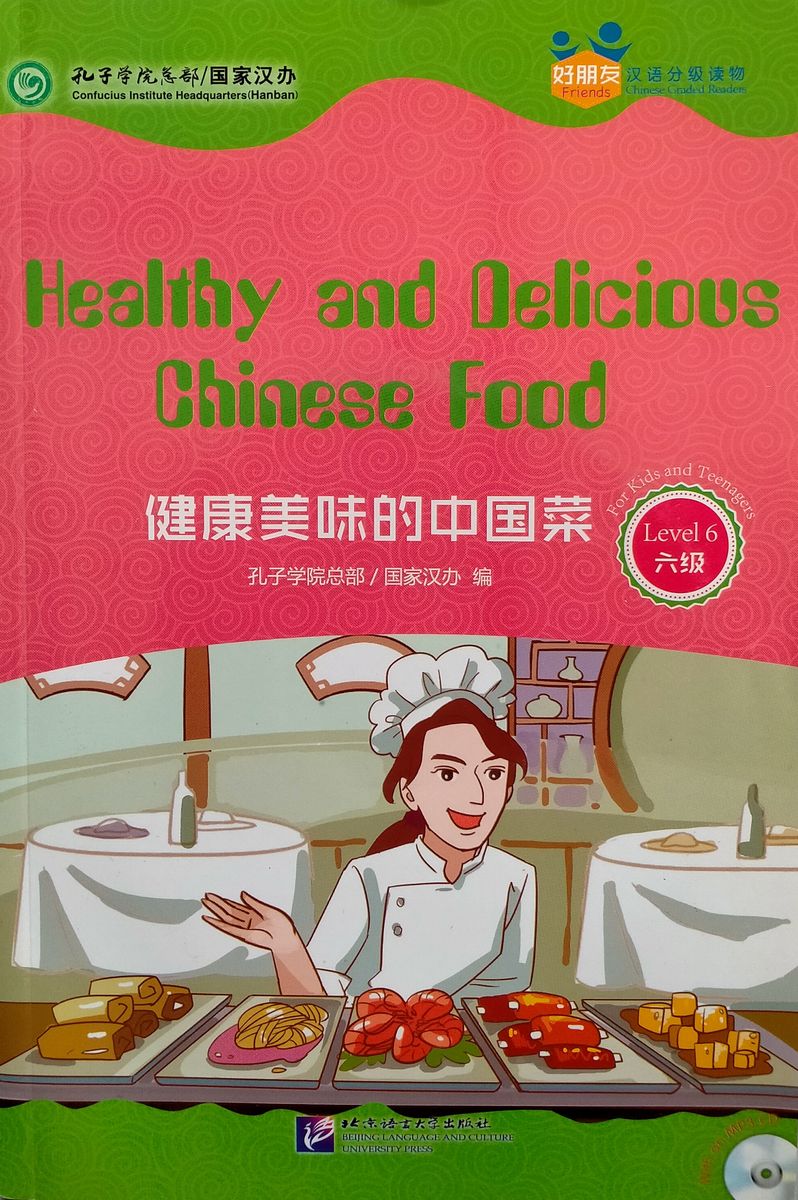 Chinese Graded Readers Friends 6 Healthy and Delicious Chinese Food + Audio