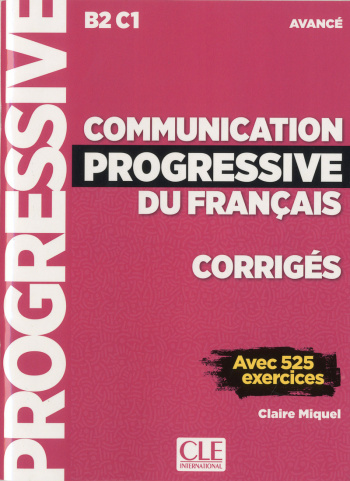 Communication Progressive du Francais Avance B2-C1 Corriges (ответы)