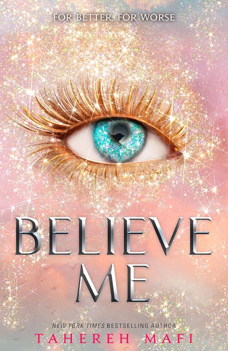 Shatter Me 9 Believe Me