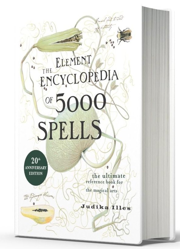 The Element Encyclopedia of 5000 Spells The Ultimate Reference Book for the Magical Arts