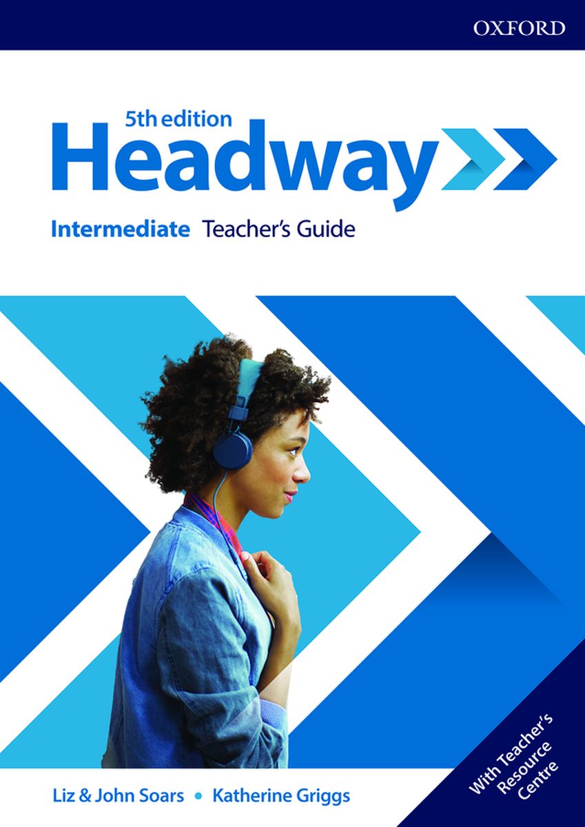 Headway (5th edition) Intermediate Teacher's Guide with Teacher's Resource Center