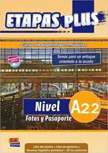 Etapas Plus A2.2 Libro del alumno + Libro de ejercicios + Resumen linguistico-gramatical + CD