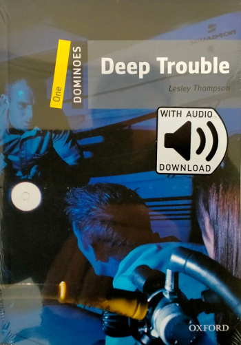 Dominoes 1 Deep Trouble with Audio Download (access card inside)