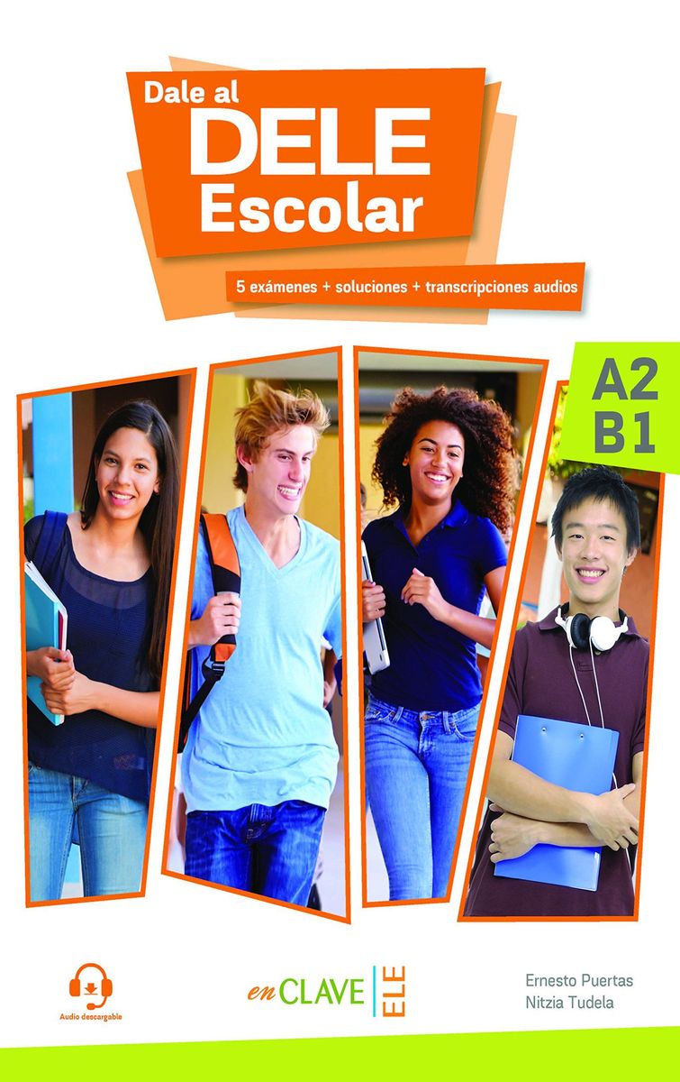 Dale al DELE Escolar A2-B1 + Audio descargable