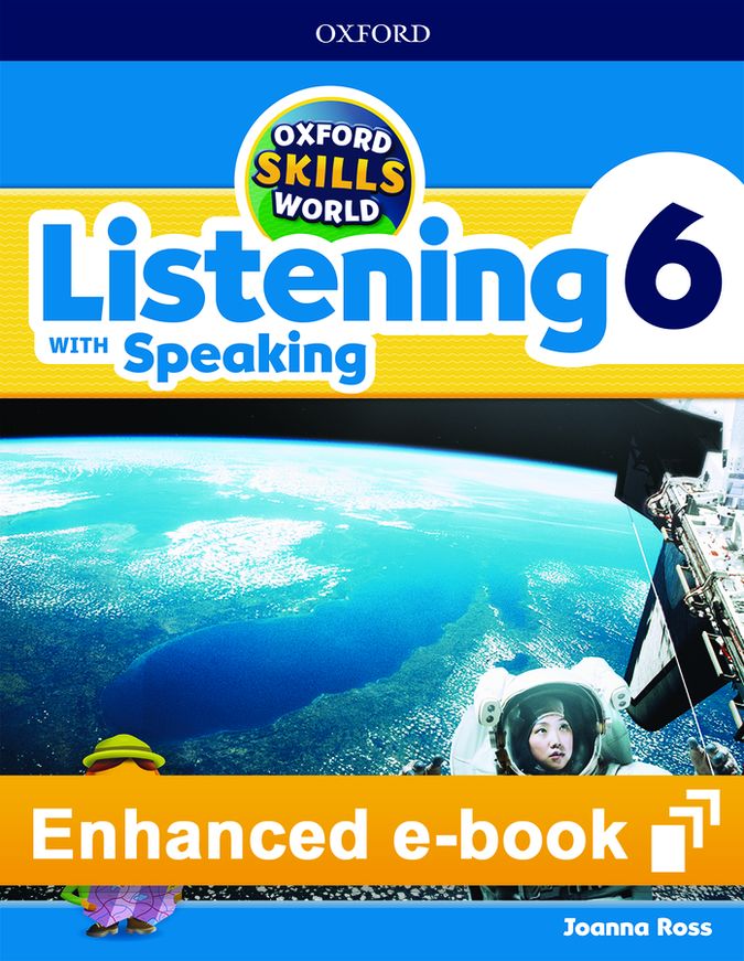 Oxford Skills World 6 Listening with Speaking Student Book and Workbook e-Book