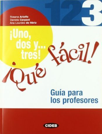 Uno, dos y...tres! Que facil! 3 + CD audio-ROM + Portfolio