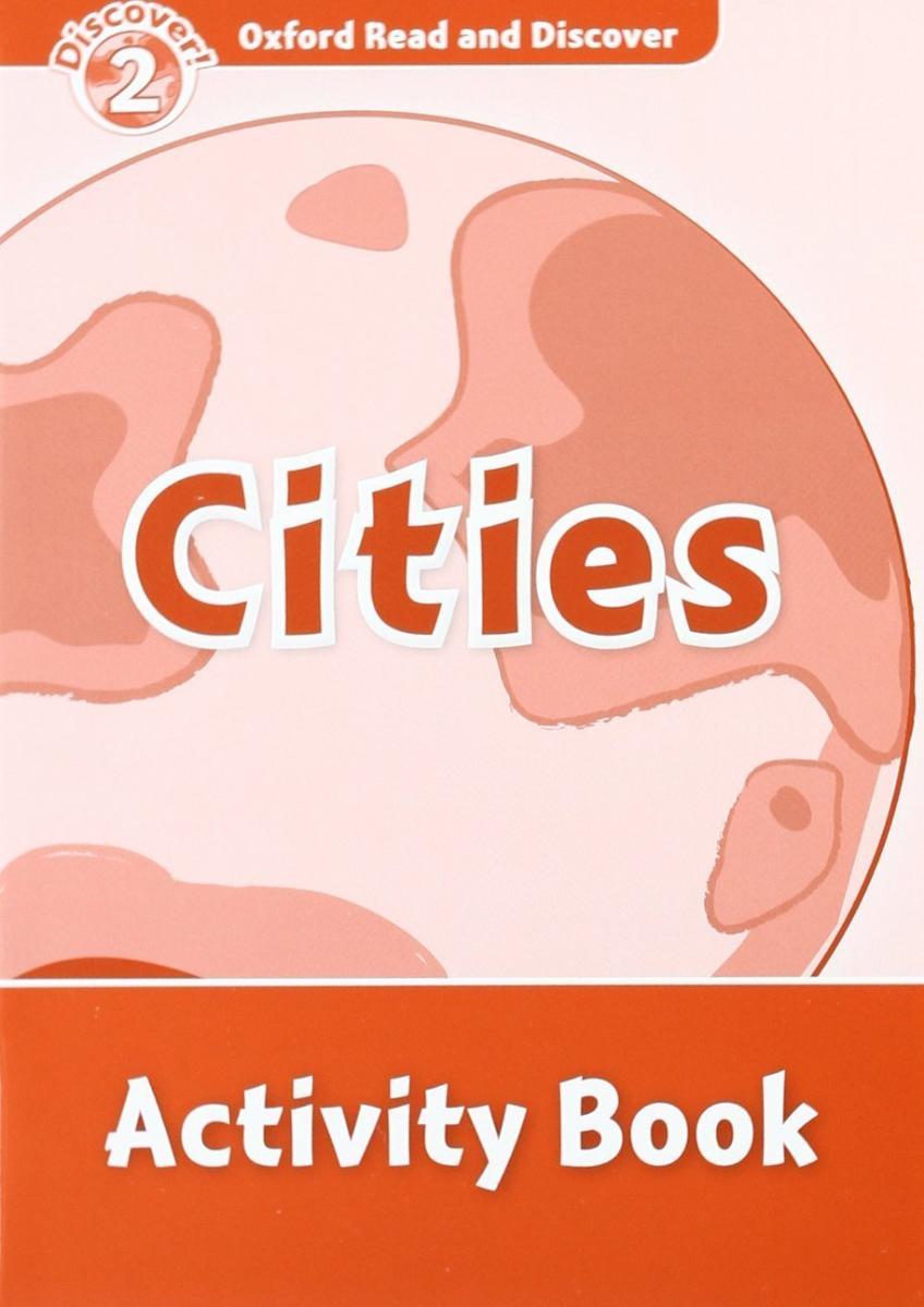 Oxford Read and Discover 2 Cities Activity Book