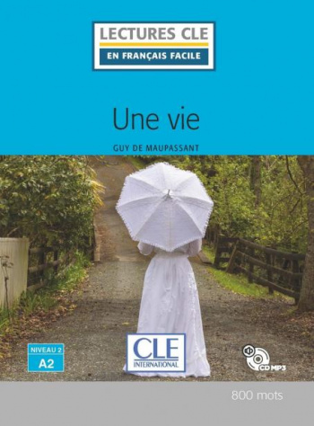 En Francais Facile 2 (A2) Une Vie + CD