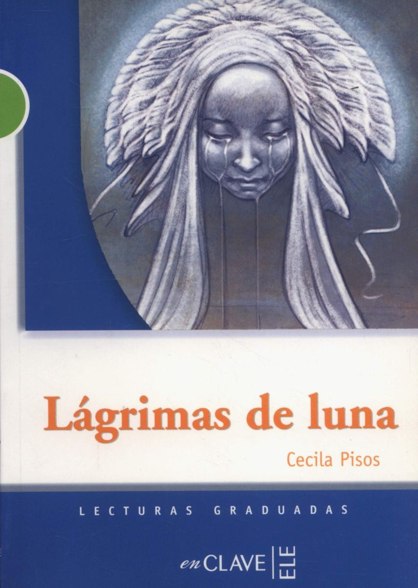 Lecturas Graduadas 2 Lagrimas de luna