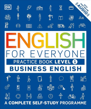 English for Everyone Business English Level 1 Practice Book with Online Audio