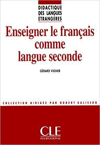 Enseigner le francais comme langue seconde