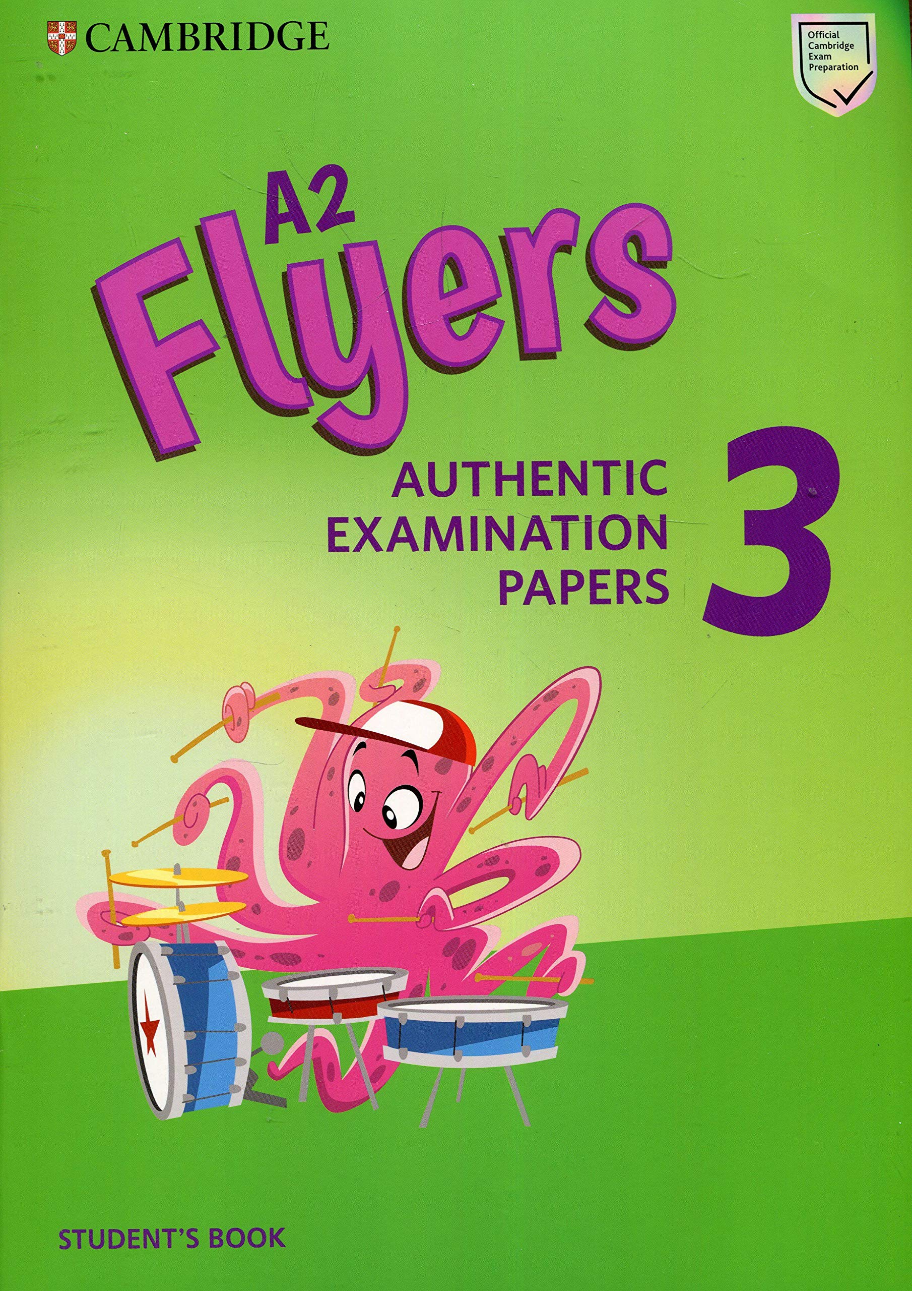 Cambridge Young Learners English Tests 3 (A2) Flyers Authentic Examination Papers Student's Book