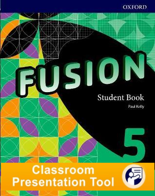 Fusion 5 Student's Book Classroom Presentation Tool