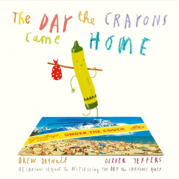 The Day The Crayons Came Home Paperback Picture Book