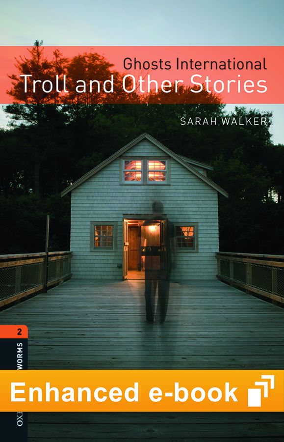 OBL 2 GHOSTS INTERNATIONAL:TROLL&OTH.STORIES 3E OLB eBook *