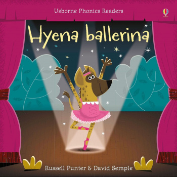 Usborne Phonics Readers Hyena Ballerina