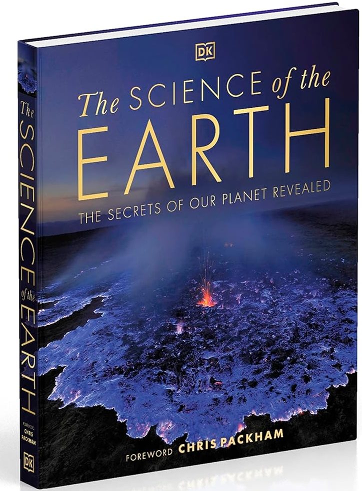 The Science of the Earth The Secrets of Our Planet Revealed