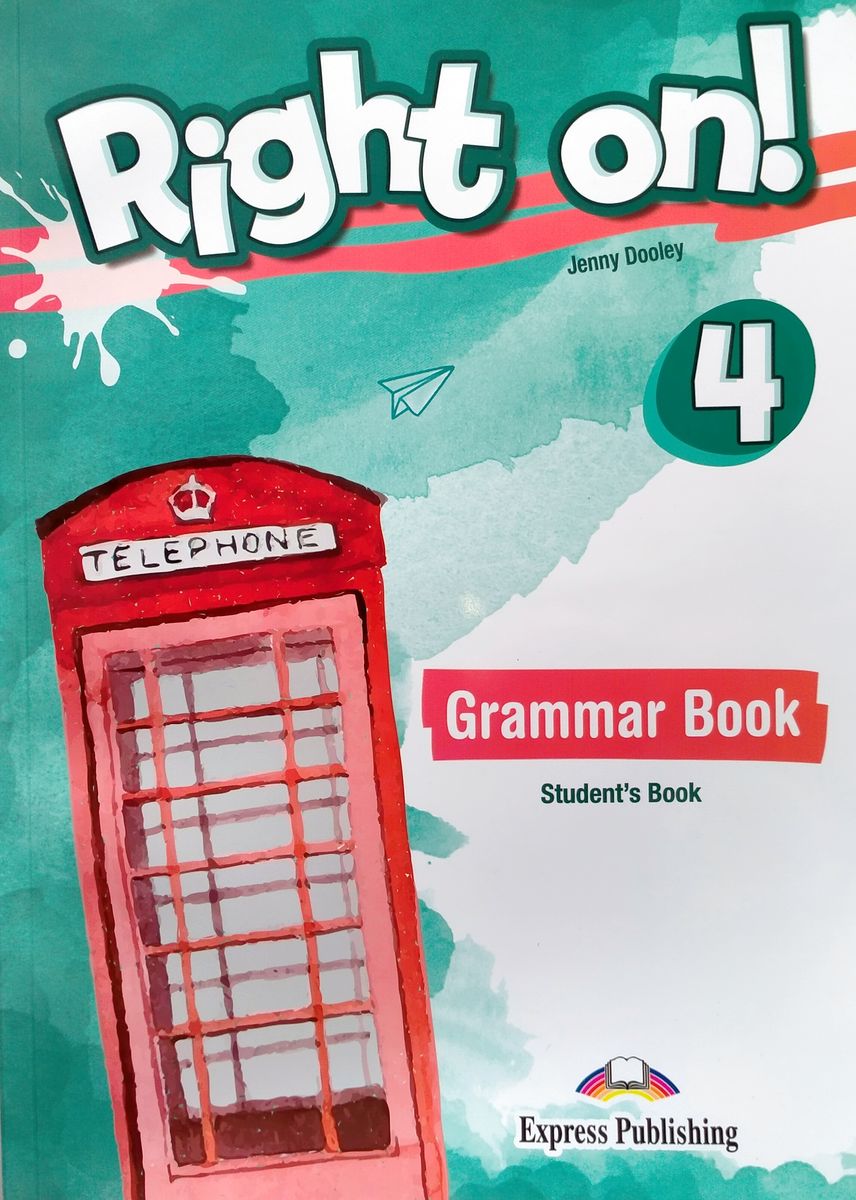 Grammar book. Grammar Express Publishing. Grammar Express student book. Right on! 4 Grammar book.