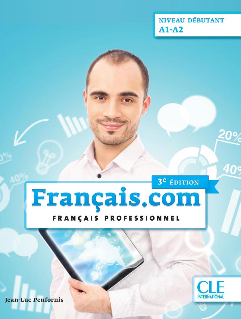 Francais.com Debutant A1-A2 3eme edition Livre + CD