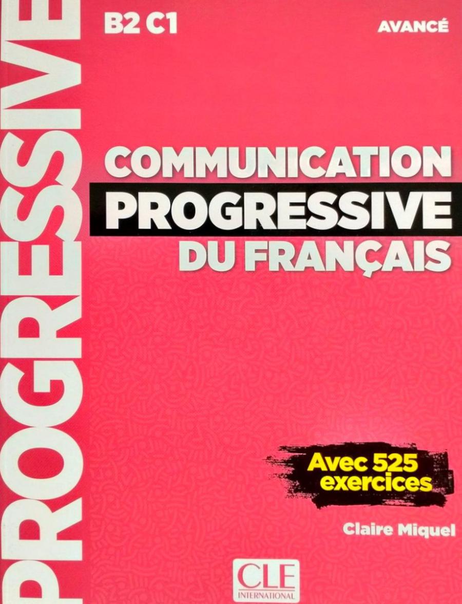 Communication Progressive du Francais Avance B2-C1 Livre + CD + web