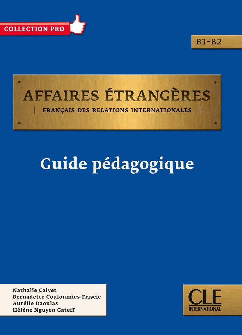 Affaires etrangeres B1-B2 Guide pedagogique