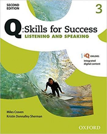 Q Skills for Success Listening and Speaking (2nd Edition) 3 Student Book with iQ Online