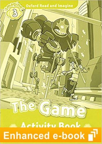 Oxford Read and Imagine 3 The Game Activity Book e-Book
