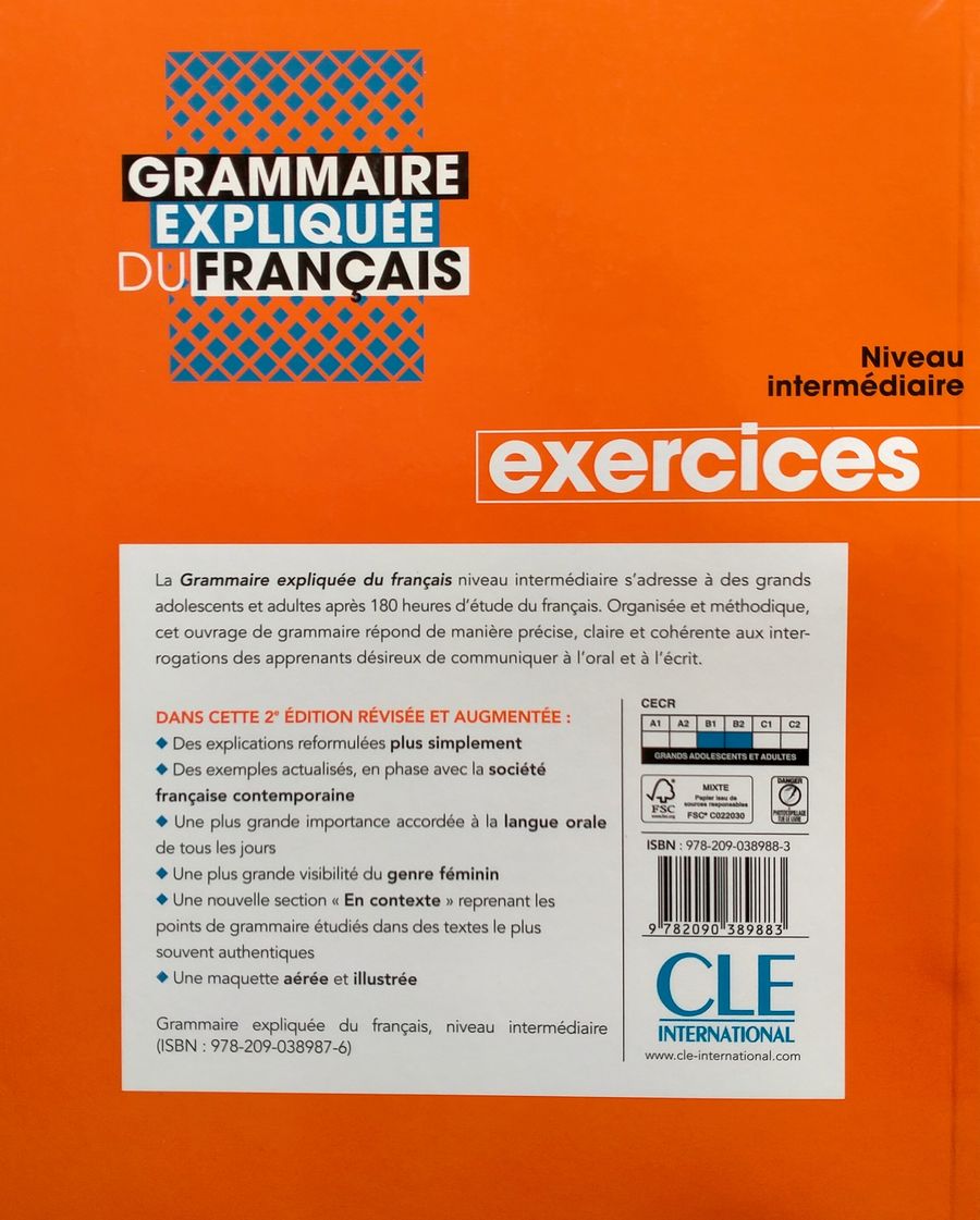 Grammaire expliquee du francais 2eme edition Intermediaire B1-B2 Cahier d'activites