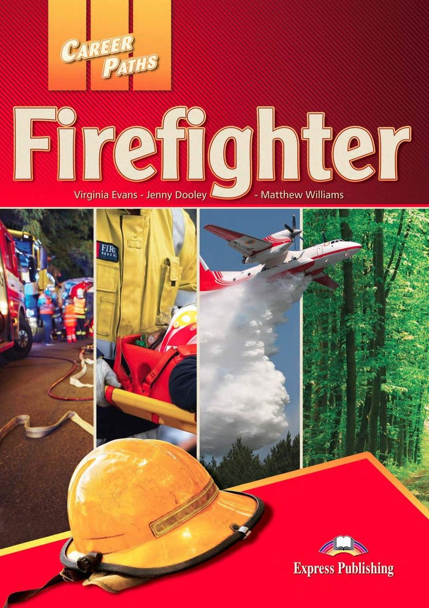 Career Paths Firefighter Teacher's Guide, Student's Book with Digibook and Online Audio