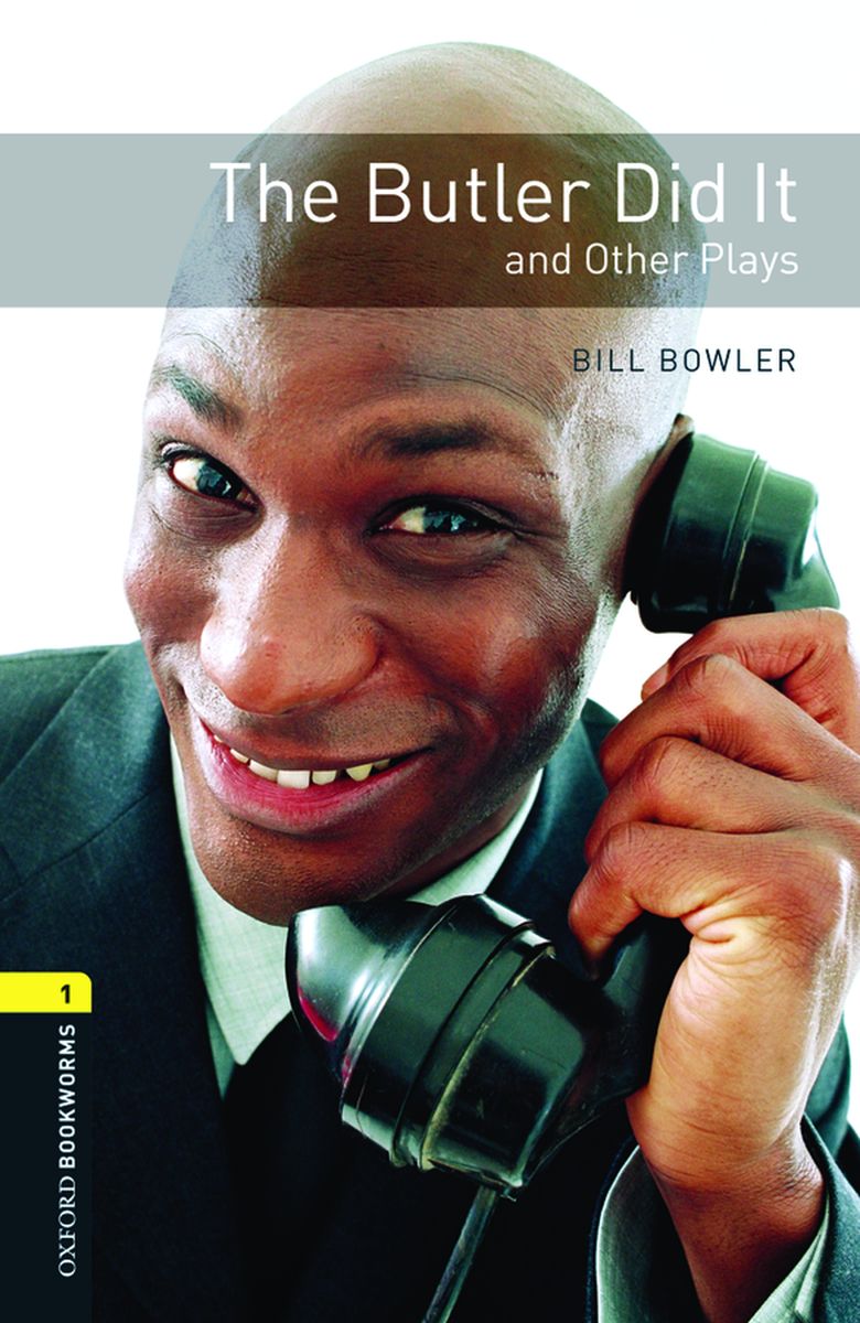 Oxford Bookworms Playscripts 1 The Butler Did It and Other Plays with Audio CD
