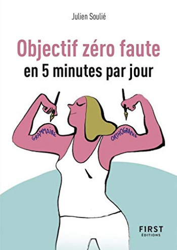 Objectif zero faute en 5 minutes par jour