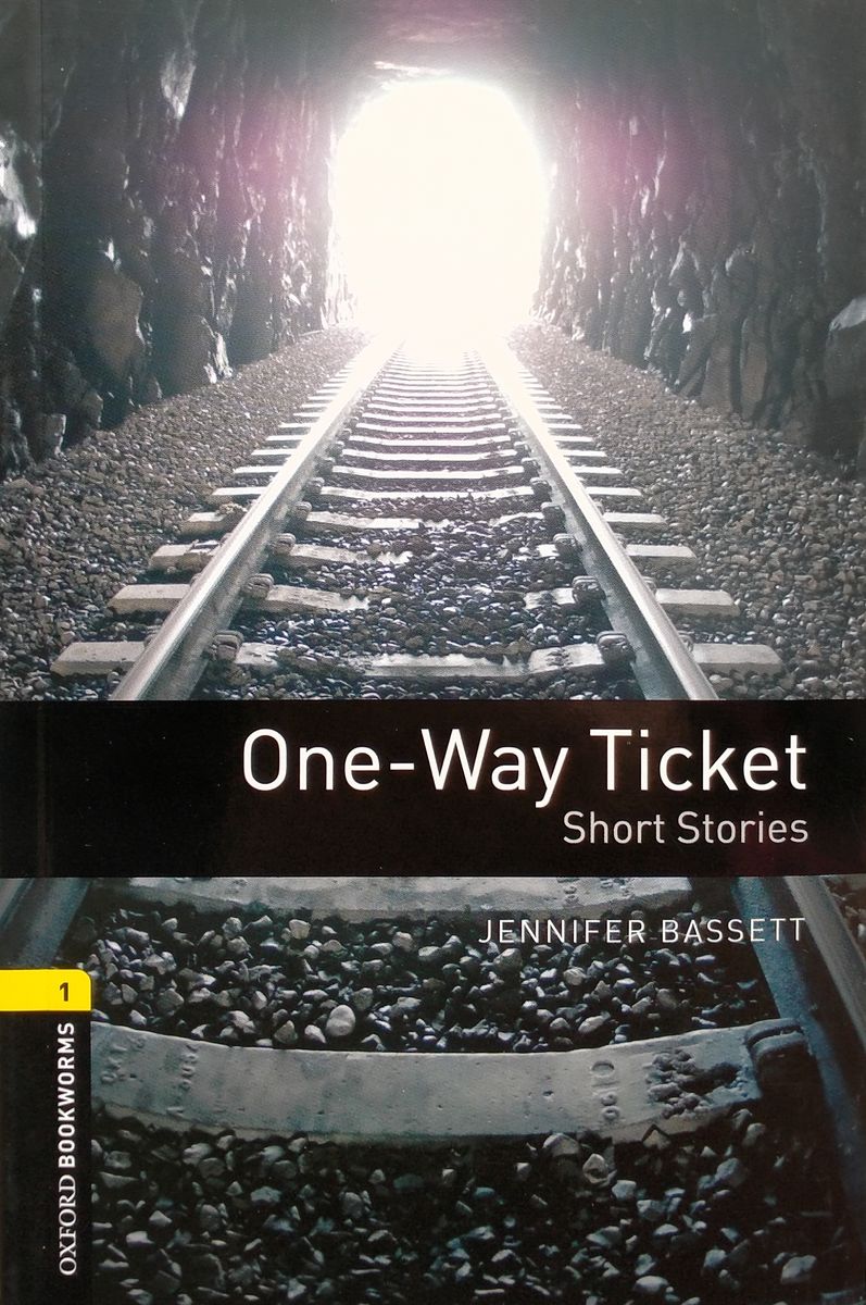 Oxford Bookworms Library 1 One-Way Ticket Short Stories with Audio Download (access card inside)