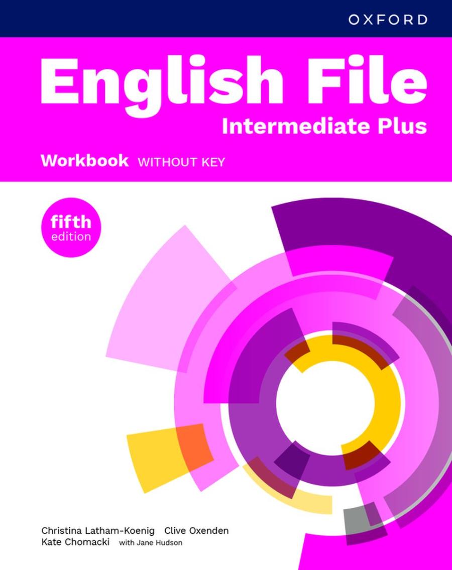English File (5th edition) Intermediate Plus Workbook without key