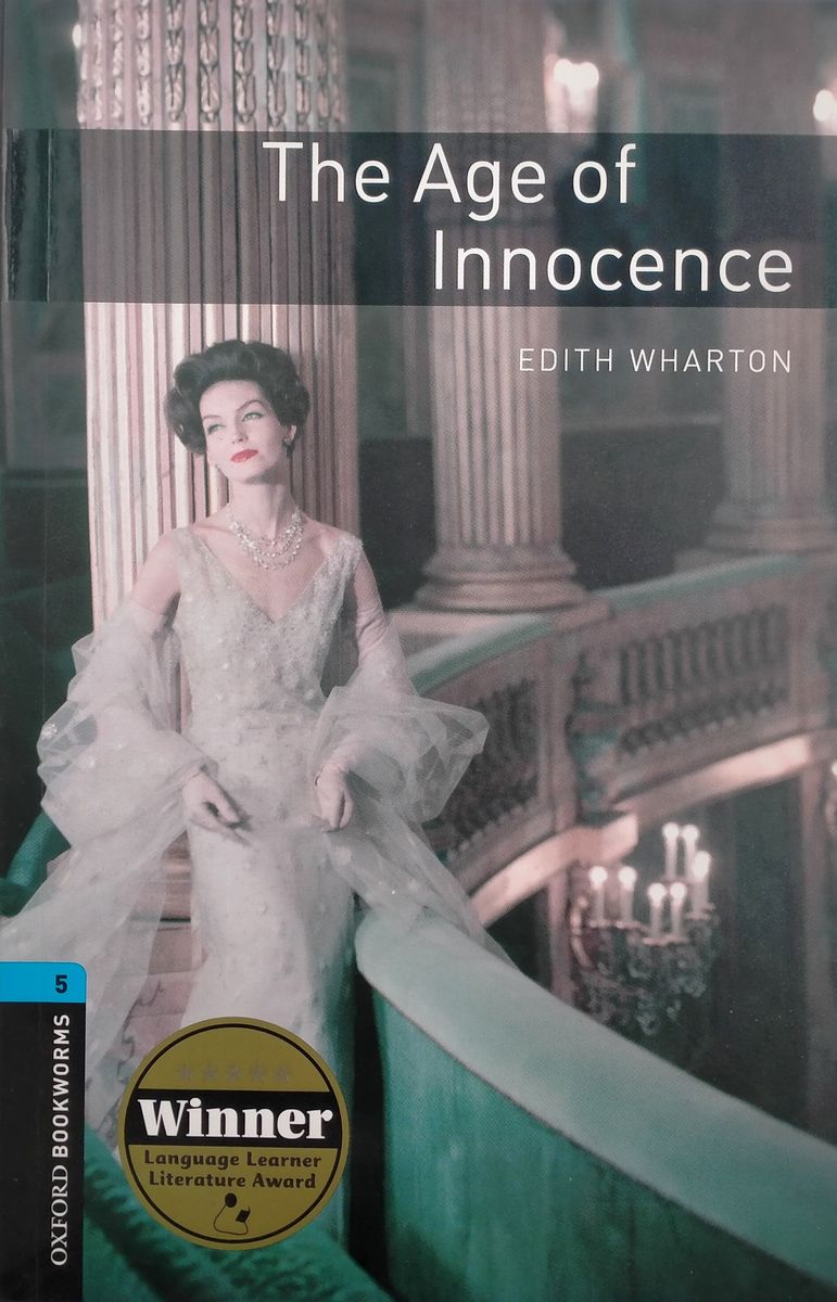 Oxford Bookworms Library 5 The Age of Innocence with Audio Download (access card inside)