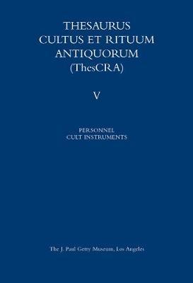 Thesaurus Cultus et Rituum Antiquorum Volume 5