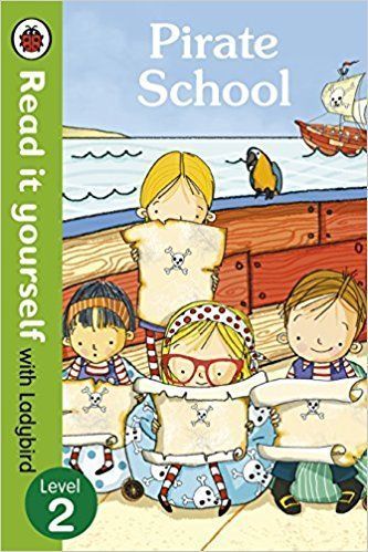 Read It yourself with Ladybird 2 Pirate School